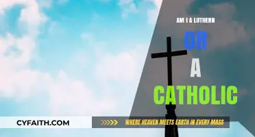 Understanding My Faith: Lutheran or Catholic?