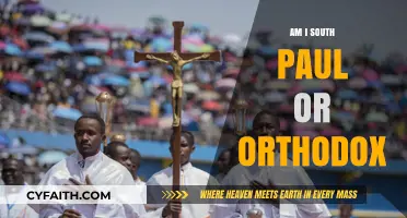 Am I South Paul or Orthodox? Exploring Christian Identity and Tradition