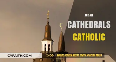 Are All Cathedrals Catholic? Exploring Religious Architecture and Affiliations