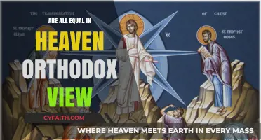 Are All Equal in Heaven? Exploring the Orthodox Christian Perspective