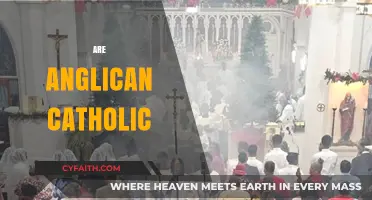 Are Anglicans Catholic? Exploring the Theological and Historical Connections
