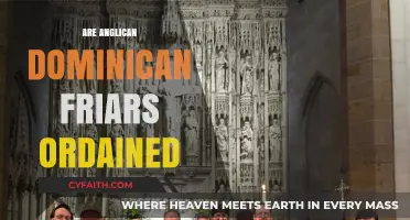 Are Anglican Dominican Friars Ordained? Exploring Their Sacred Vocation