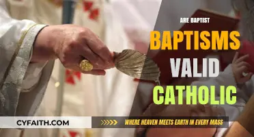 Are Baptist Baptisms Recognized as Valid in the Catholic Church?