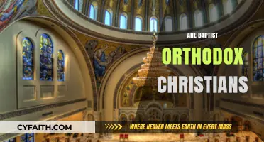 Are Baptists Orthodox Christians? Exploring Theological Alignment and Differences