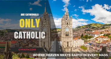 Are Cathedrals Exclusively Catholic? Exploring Their Diverse Religious Affiliations