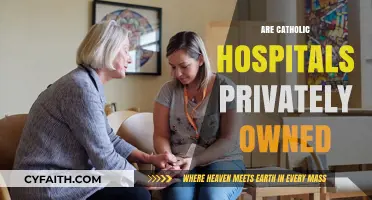Are Catholic Hospitals Privately Owned? Unraveling Ownership Structures and Affiliations
