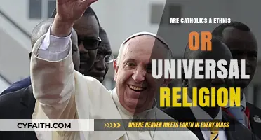 Catholicism: Ethnic or Universal Religion?