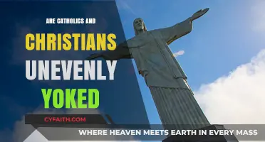 Christians and Catholics: A Yoke Misconception