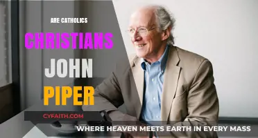 Are Catholics Christians? John Piper's Perspective Explained