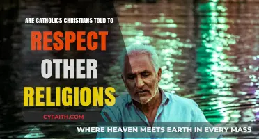 Catholics, Christians, and Respect for Other Religions