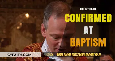 Are Catholics Confirmed at Baptism? Understanding the Sacraments and Their Timing