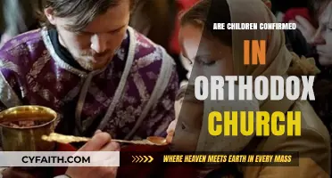 Understanding Orthodox Confirmation: Do Children Participate in the Rite?