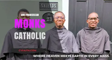 Are Franciscan Monks Catholic? Exploring Their Faith and Traditions