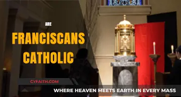 Are Franciscans Catholic? Exploring the Faith and Tradition