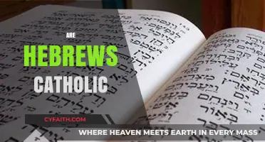 Are Hebrews Catholic? Exploring the Relationship Between Judaism and Catholicism