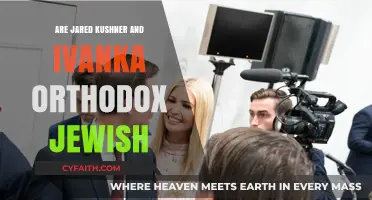 Are Jared Kushner and Ivanka Trump Practicing Orthodox Jews?
