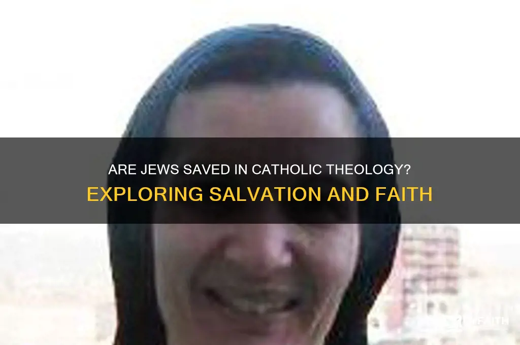 are jews saved catholic