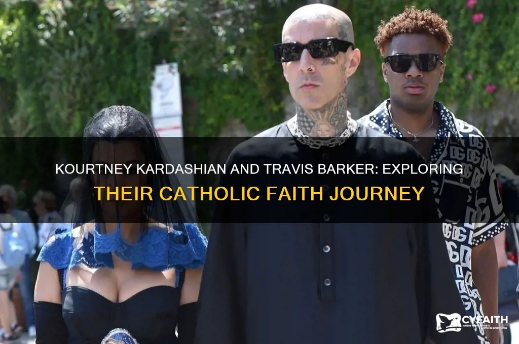 are kourtney and travis catholic