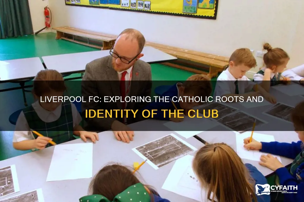 are liverpool a catholic club