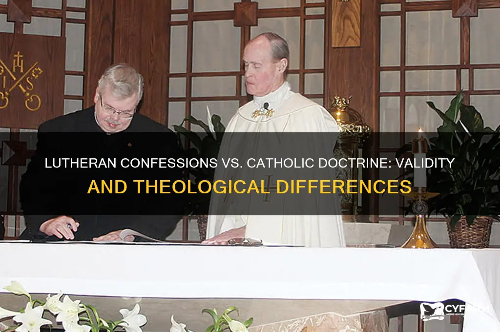 are lutheran confessions valid catholic