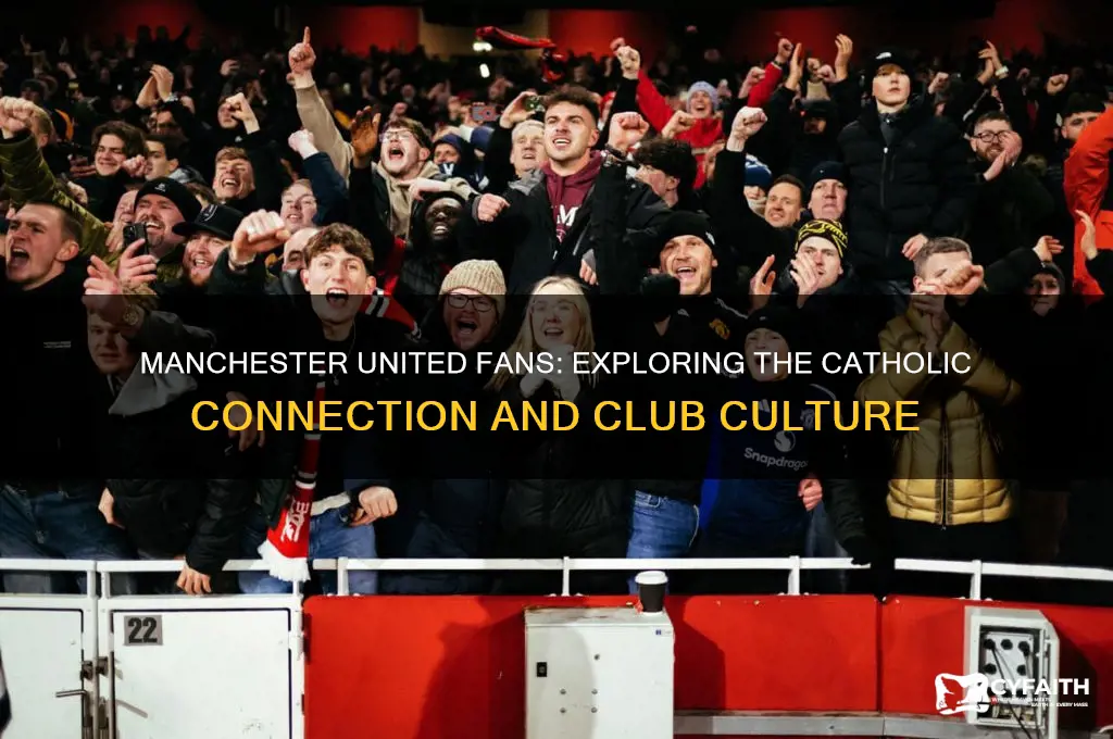 are manchester united fans catholic
