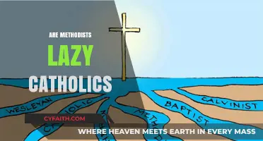 Are Methodists Just Lazy Catholics? Debunking Religious Stereotypes and Misconceptions