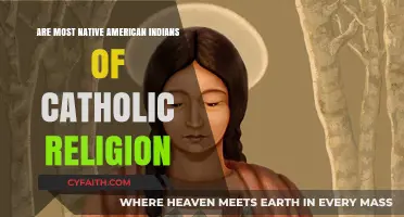 Native Americans: Catholic Religion or Spirituality?