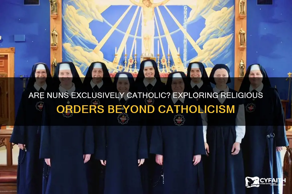 are nuns always catholic