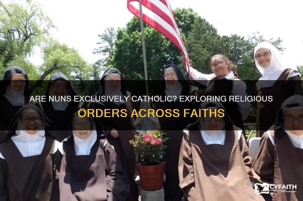 are nuns only catholic