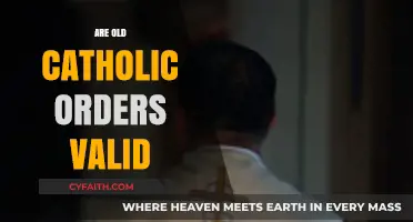 Are Old Catholic Orders Valid? Exploring the Legitimacy of Traditional Sacraments