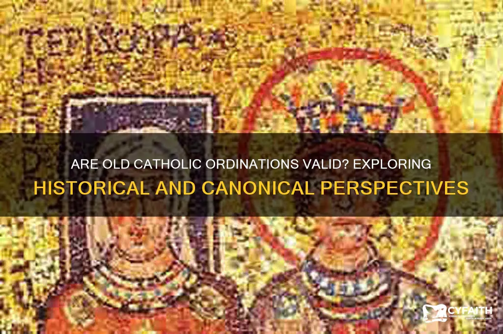 are old catholic ordinations vakid