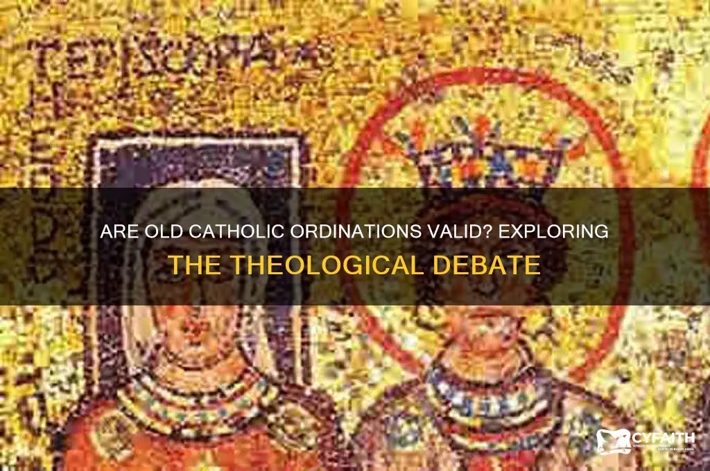 are old catholic ordinations valid