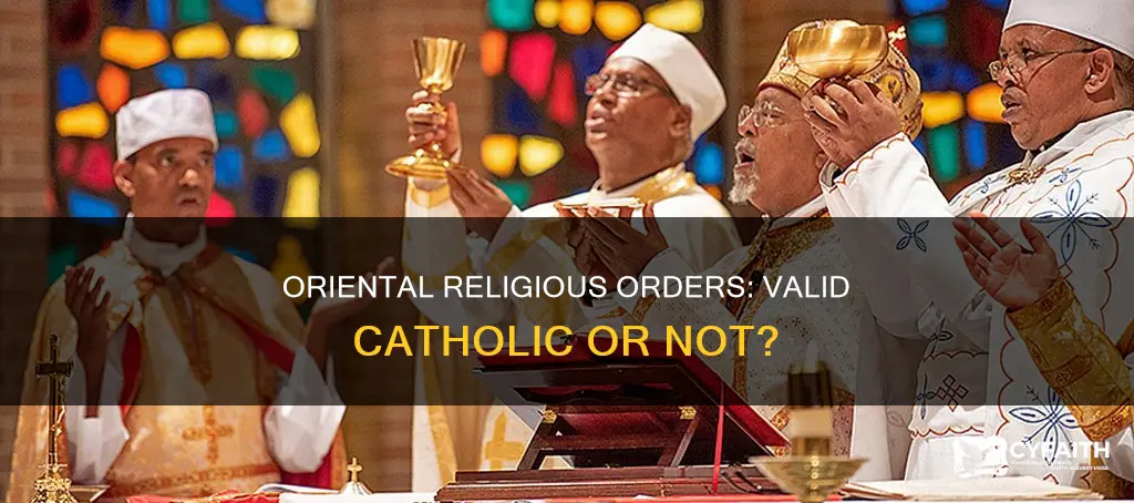 are oriental religious orders valid catholic