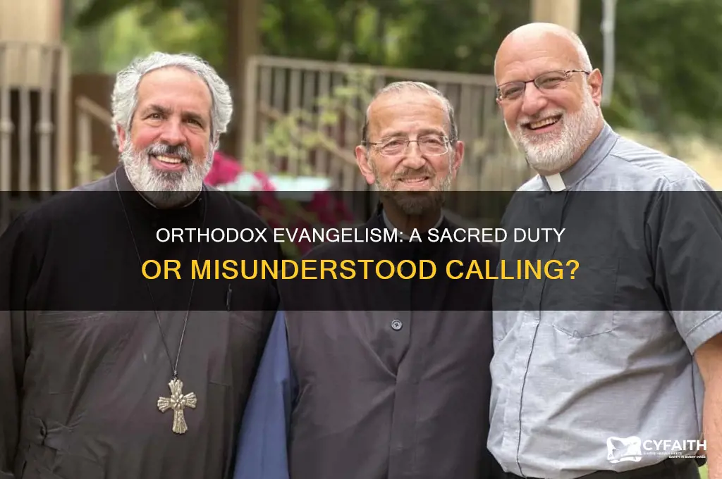 are orthodox called to evangilize