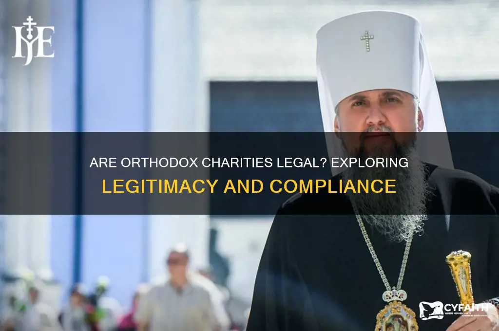 are orthodox charities legal