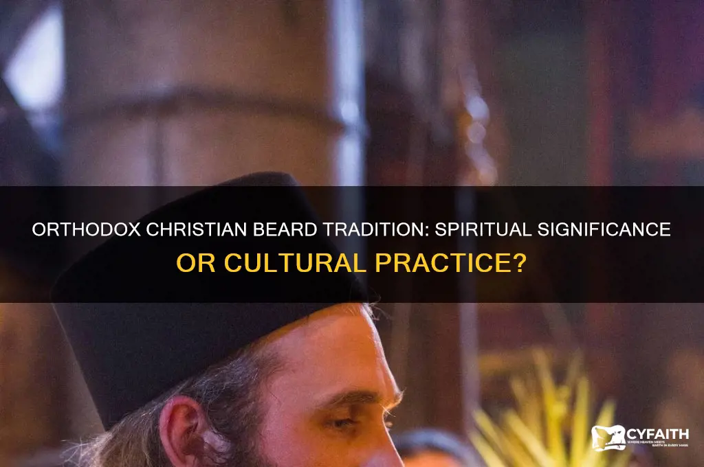 are orthodox christanmen supposed to have beards