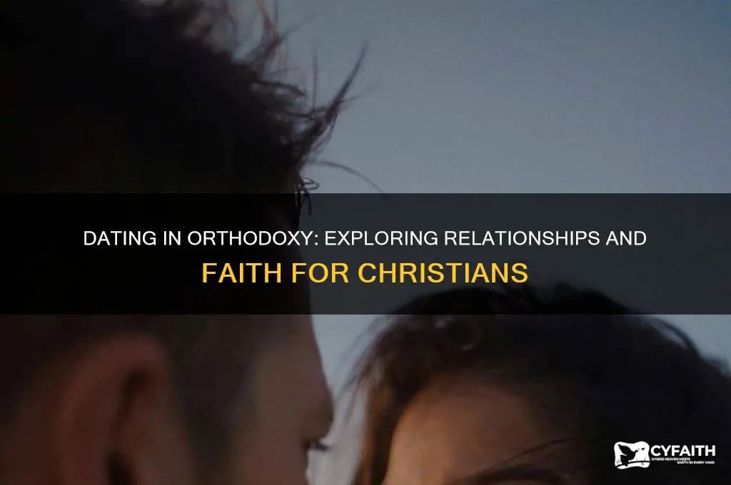 are orthodox christians allowed to date