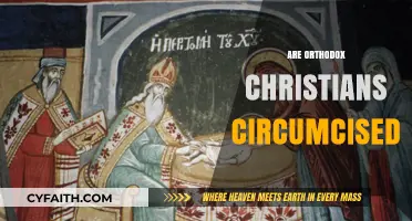 Do Orthodox Christians Practice Circumcision? Exploring Religious Traditions and Beliefs