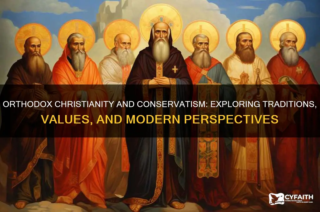 are orthodox christians conservative