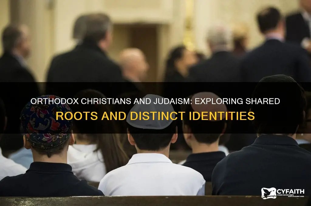 are orthodox christians jews