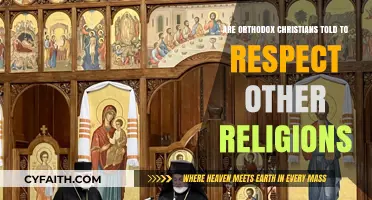Orthodox Christianity's Teachings on Respecting Other Faith Traditions