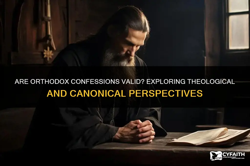 are orthodox confessions valid
