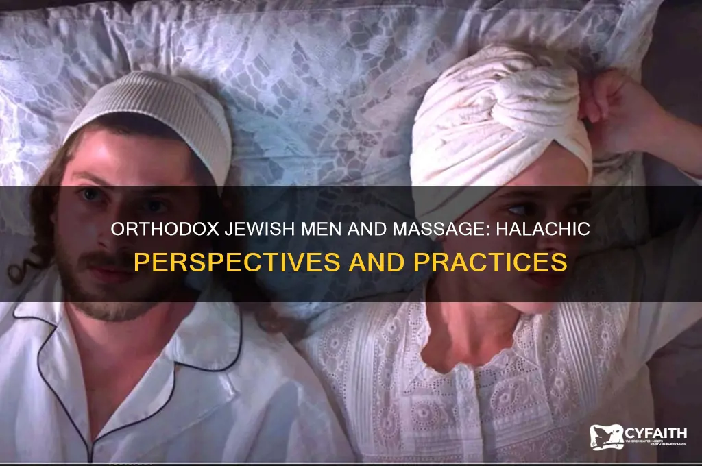 are orthodox jewish men allowed to get massaged