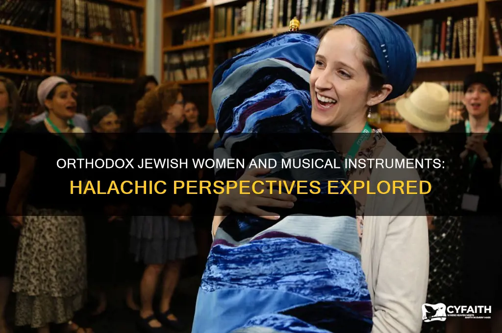 are orthodox jewish women allowed to play instruments