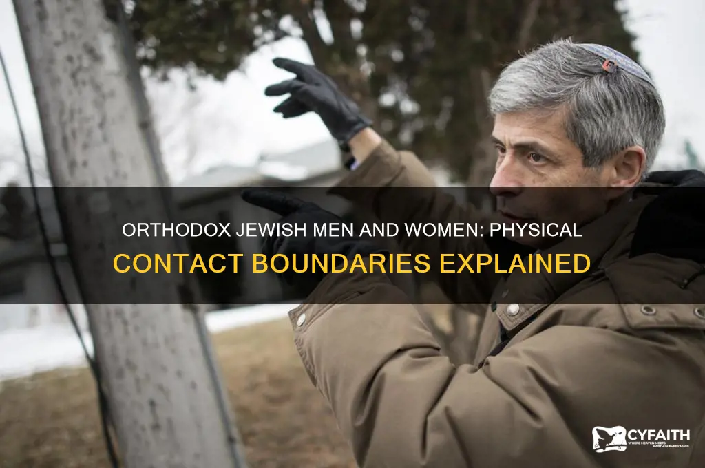are orthodox jews allowed to touch other women