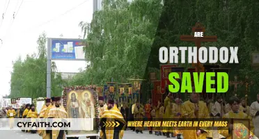Are Orthodox Christians Saved? Exploring Salvation in Eastern Orthodoxy