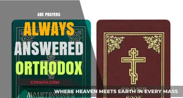 Do Orthodox Prayers Always Get Answered? Exploring Faith and Divine Response
