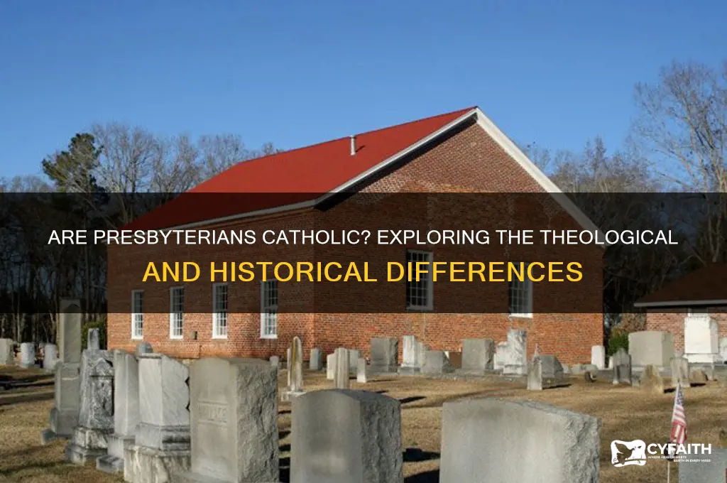 are prebystarians catholic