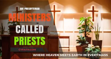 Are Presbyterian Ministers Called Priests? Understanding Ministerial Titles