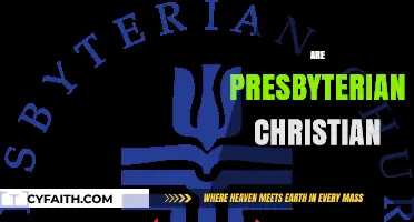 Are Presbyterians Christian? Exploring Faith, Doctrine, and Denominational Identity